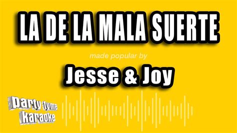 Jesse Joy La De La Mala Suerte Versión Karaoke YouTube