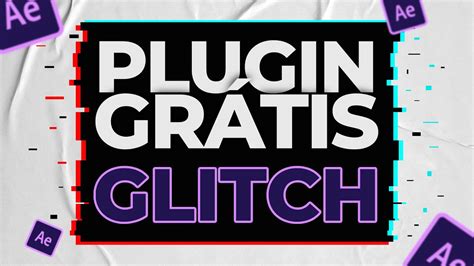 Plugin GrÁtis De Glitch Para After Effects Baixe Aqui Youtube