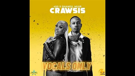 450 Shaneil Muir Crawsis Vocals Only Acapella Version Youtube