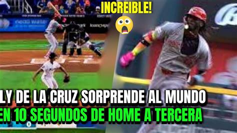 INCREIBL E ELLY DE LA CRUZ HACE Lo NUNCA VISTO En MLB En 10 SEGUNDOS A