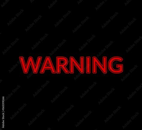 red warning text over black background. neon red warning sign. Stock ...