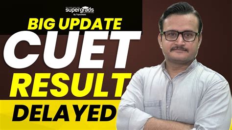 Big Update🔥 Cuet 2022 Result Delayed Official Update Cuet 2022