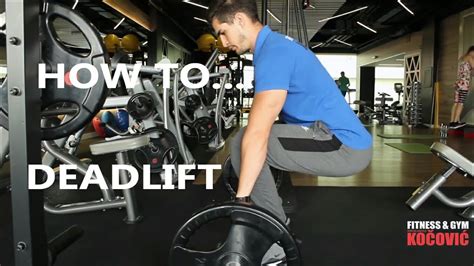 How To Deadlift Kako Uraditi Mrtvo Dizanje Youtube