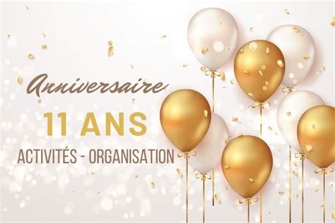 Anniversaire Ans Top Des Activit S