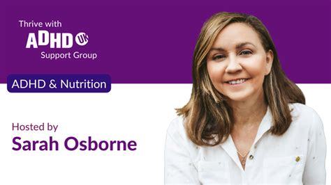 Adhd And Nutrition With Sarah Osborne Adhd Uk Events