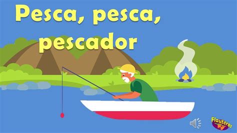 Pesca Pesca Pescador Flauta Dulce Flauta Dulce Youtube