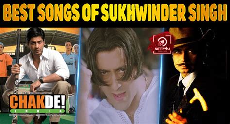 Top 10 Best Songs Of Sukhwinder Singh | Latest Articles | NETTV4U