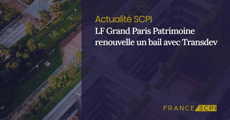 Lf Grand Paris Patrimoine Renouvelle Un Bail Avec Transdev