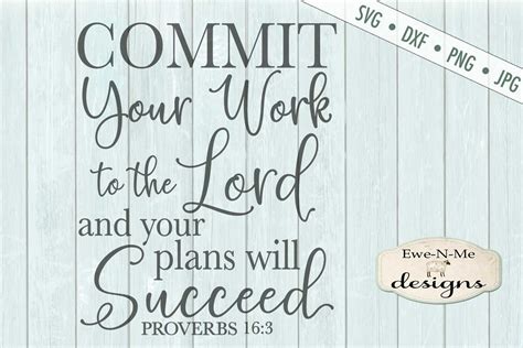 Commit Your Work To The Lord - Bible Verse Proverbs 16 - SVG (277288 ...