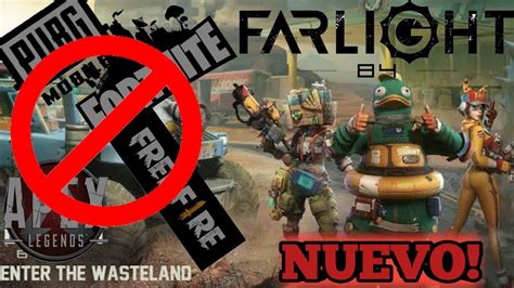 Adiós free fire fortnite pubg apex Legends cod nuevo juego FARLIGHT