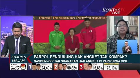 Nasdem Dan Ppp Tak Suarakan Hak Angket Begini Kata Pengamat Youtube