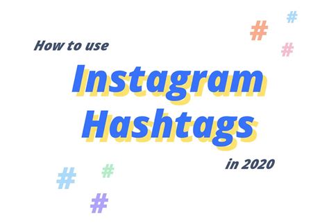 How To Use Instagram Hashtags 2020