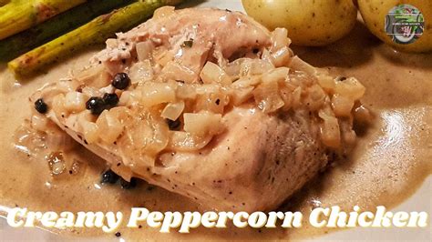 Creamy Peppercorn Chicken Chicken In Pepper Sauce Youtube