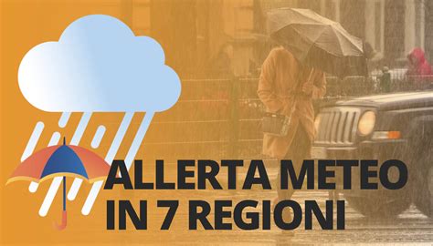 Allerta Meteo In Emilia Romagna E In Altre 6 Regioni Per Pioggia E