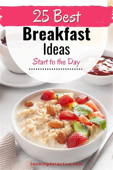 25 Best Breakfast Ideas for a Quick and Healthy Start to the Day