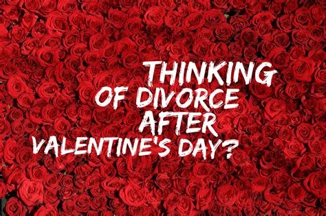 Thinking Of Divorce After Valentines Day Emma Heptonstall Divorce