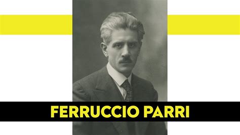 25APRILE FERRUCCIO PARRI Il Capo Della RESISTENZA LIBERAZIONE YouTube