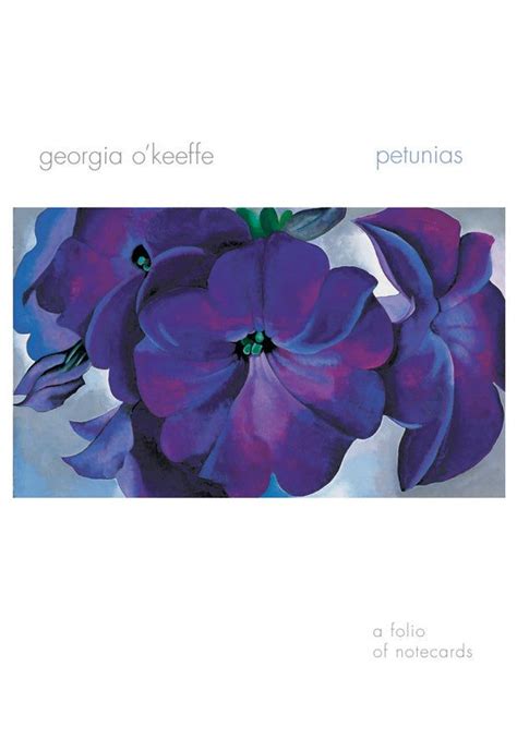 Georgia O Keeffe Petunias Notecard Folio Georgia O Keefe Art Note