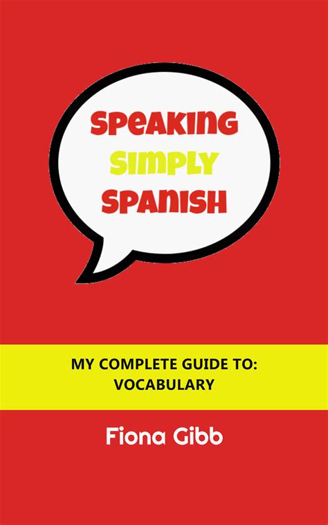 Speaking Simply Spanish - Vocabulary Course Book - Speaking Simply Spanish