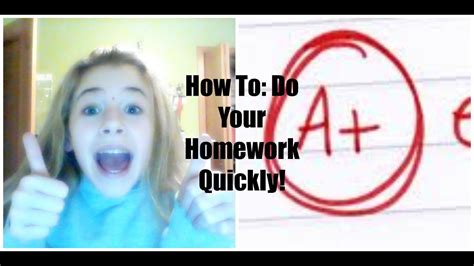 How To Do Homework Quickly How To Do Your Homework Fast 20 Ways To