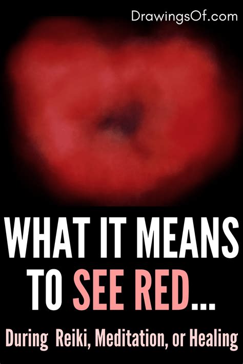 What Does Seeing Red Mean An English Teacher Reiki Practitioner