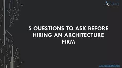 Ppt 5 Questions To Ask Before Hiring An Architecture Firm Powerpoint Presentation Id 9933617