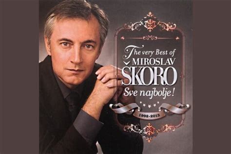 Miroslav Škoro Retrospektivni CD album Sve najbolje SVIJET KULTURE