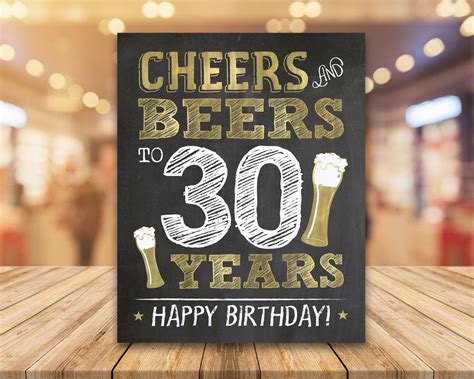 Cheers And Beers To 30 Years Printable Sign 30th Birthday Decorations