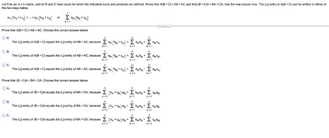 Solved Let A Be An Mxn Matrix And Let B And C Have Sizes