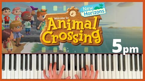 5 Pm Animal Crossing New Horizons Piano Cover Sheet Music