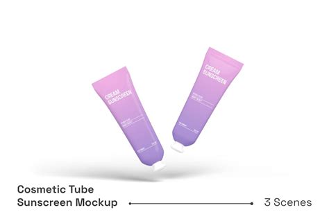 Cosmetic Tube Sunscreen Mockup Product Mockups Ft Mockup And Brand