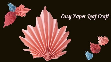 Easy Paper Leaf How To Make A Paper Leaf DIY Easy Paper Leaf Making