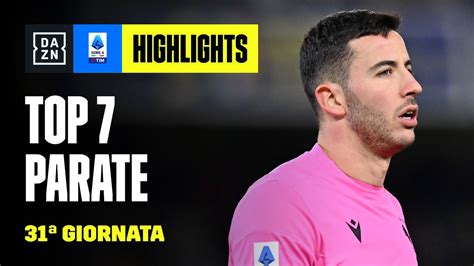 Top 7 Parate 31ª giornata Serie A TIM DAZN YouTube