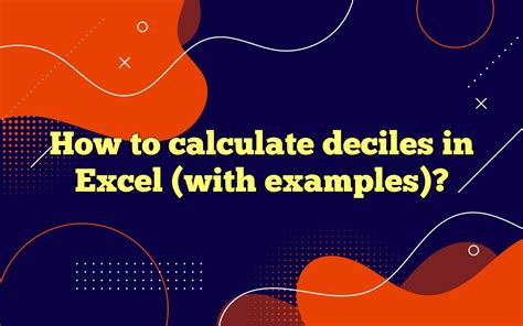 How To Calculate Deciles In Excel With Examples