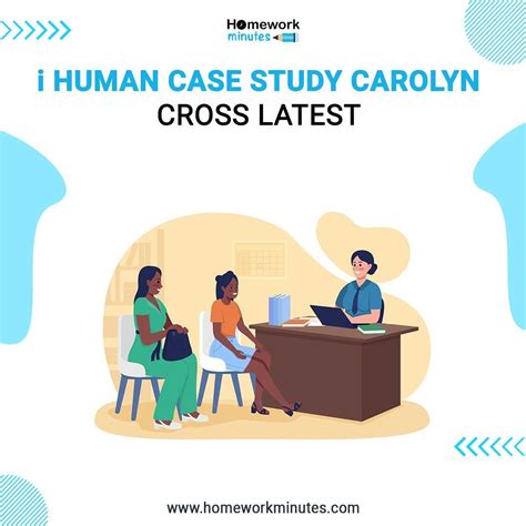 Ihuman Case Study Carolyn Cross Latest Issuu