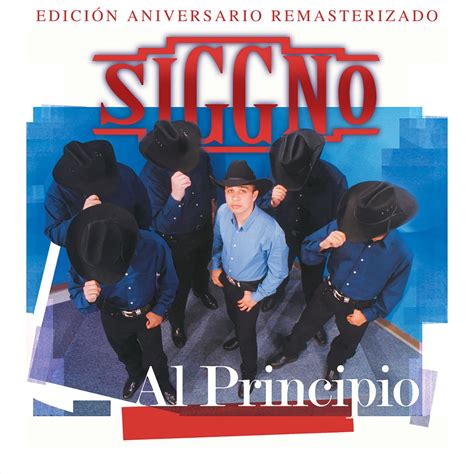 Al Principio Edici N Aniversario Remasterizado By Siggno On Apple Music