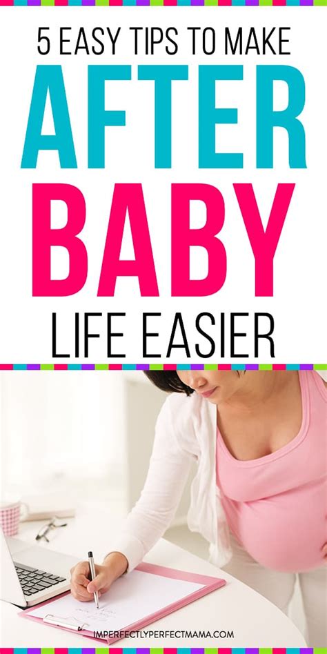 5 Tips to Make Life Easier After Baby Arrives - Imperfectly Perfect Mama