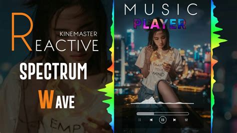 How To Create Reactive Spectrum Wave Music Player Avee Player