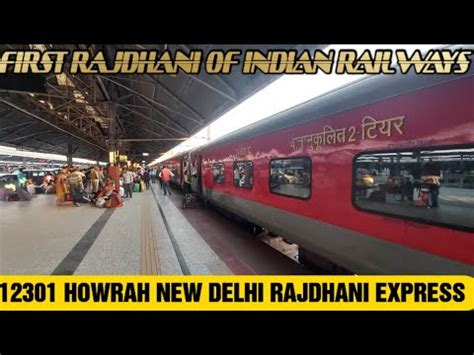 Howrah New Delhi Rajdhani Express Via Gaya First Rajdhani Of