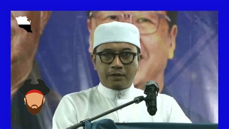 Ucapan Ustaz Khalil Abdul Hadi Di Ceramah 2 Anak Tok Guru PRK YouTube