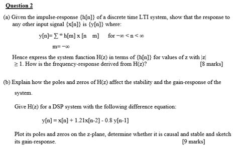 Solved Question 2 A Given The Impulse Response {h[n]} Of A