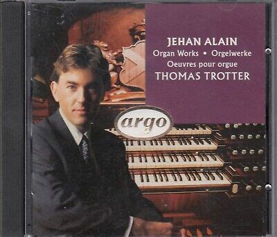 Thomas Trotter Jehan Alain Organ Works Cd Oeuvres Pour Orgue Argo Ebay