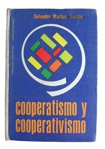 Cooperatismo Y Cooperativismo Salvador Marb N Mercadolibre