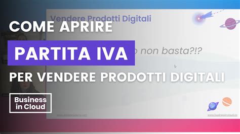 Come Aprire Partita Iva Per La Vendita Di Prodotti Digitali Youtube