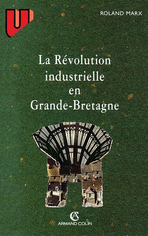 Amazon In Buy La Revolution Industrielle En Grande Bretagne Book