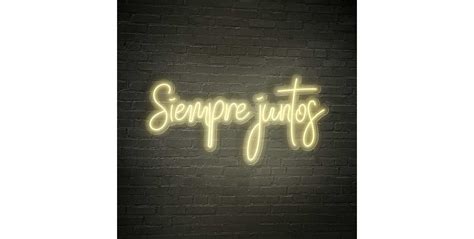 Neon Siempre Juntos Neones Para Eventos