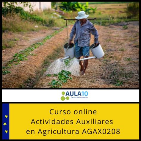 Curso Online Actividades Auxiliares En Agricultura