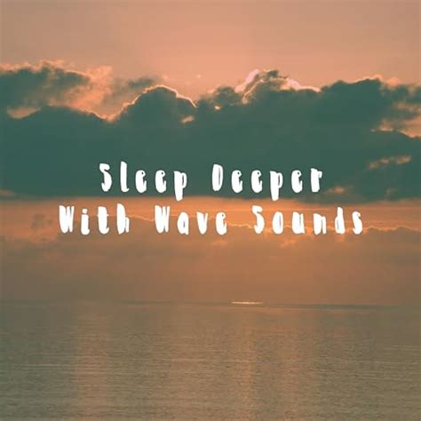 Amazon MusicでOcean Waves For Sleep Ocean Sounds Ocean Sounds