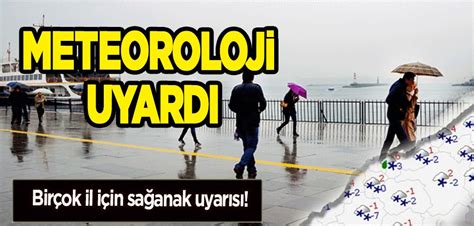 Meteoroloji son tahmini duyurdu İstanbul ve birçok ile son dakika