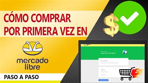 💡 Mercado Libre CÓmo Comprar Haz Tu Primera Compra Mercado Libre